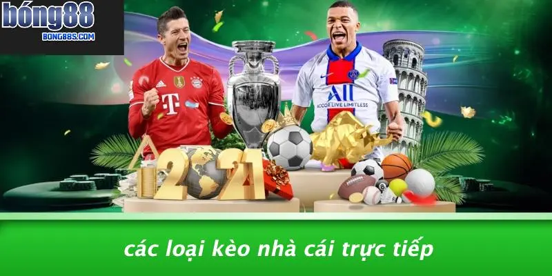 Kèo Nhà Cái Trực Tiếp Bóng Đá Hôm Nay: Chốt Kèo Chuẩn 4 Các Loại Kèo Nhà Cái Trực Tiếp