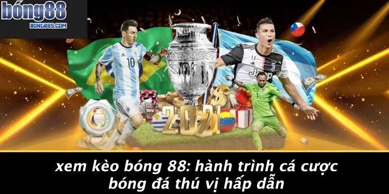 Xem Kèo Bóng 88