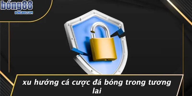 Trang Cá Cược Đá Bóng: Khám Phá Đứng Đầu Gió Với BONG88 5 Xu Hướng Cá Cược Đá Bóng Trong Tương Lai